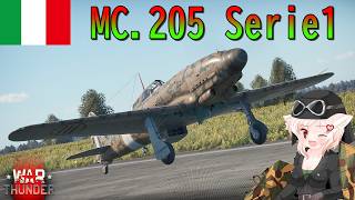 【WarThunder】惑星戦線異状なしPart144～時には昔の話を～[MC.205 Serie1]