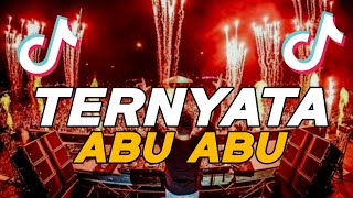 Download lagu DJ TERNYATA ABU ABU ( DJ Qhelfin , DJ Papa Remix ) mp3
