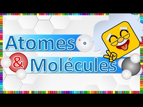 Les atomes et les molécules