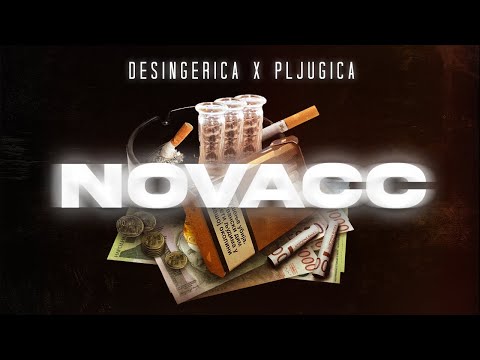 DESINGERICA X PLJUGICA -  NOVACC (OFFICIAL VIDEO)