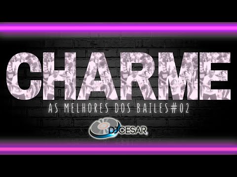CHARME [As Melhores dos Bailes] Blackstreet, R. Kelly, Musiq Soulchild, Pan Jabi, e muito mais!