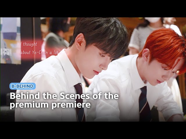 [B-Bhind] Behind story of the premiere💞
