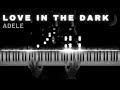 Adele - Love in The Dark | Piano Cover (Sheet Music)