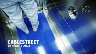 Field of Vision - Cablestreet