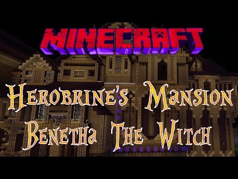 Minecraft: HEROBRINE MANSION | Benetha The Witch BOSS FIGHT