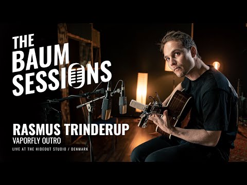 Rasmus Trinderup - Vaporfly Outro | The Baum Sessions