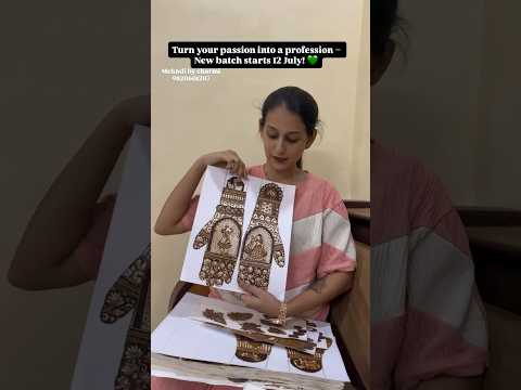 New Mehndi Class Starting 12th July | Learn Basic to Bridal Mehndi | Online & Offline | Mumbai