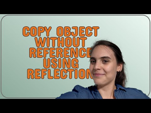 Codereview Copy Object Without Reference Using Reflection