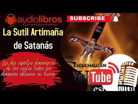 ✅ AUDIO LIBRO CRISTIANO: La Sutil Artimaña de Satanás  —  Steve Foss [AUDIO COMPLETO]