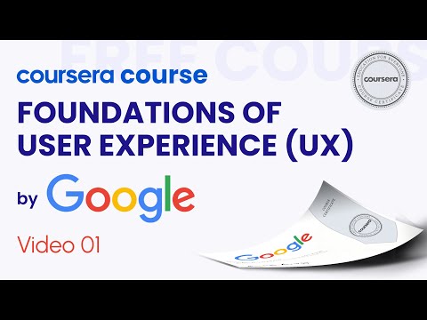 Foundations of User Experience (UX): Beginner Guide with Figma