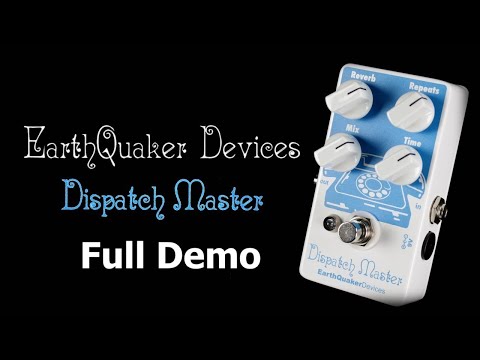 Earthquaker Devices Dispatch Master | Delay Reverb Guitar Pedal FX | Demo Test