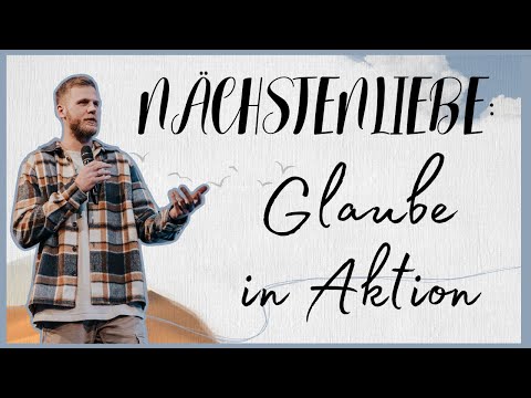 Nächstenliebe leben | Jonas Peters