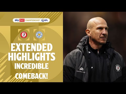 INCREDIBLE COMEBACK! | Bristol City v Leicester City Extended Highlights