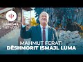 Mahmut Ferati - Dëshmorit Ismajl Luma