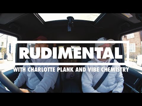 Rudimental Carpool with... Charlotte Plank & Vibe Chemistry