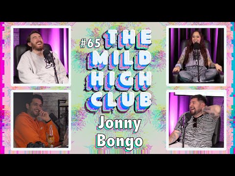 The Mild High Club w/ Jonny Bongo - Ep #65
