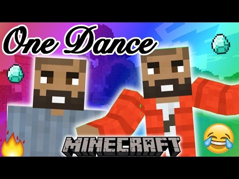"Minecraft One Dance" - Minecraft Parody of One Dance By Drake