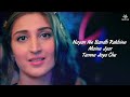 Meri Sanson Mein Tu | Nayan Song Lyrics Dhvani Bhanushali | Jubin Nautiyal