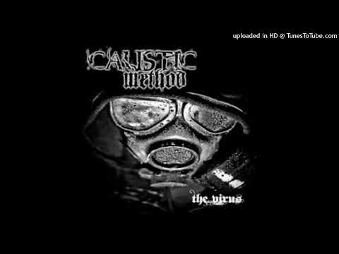 Caustic Method -Left to Die Alone