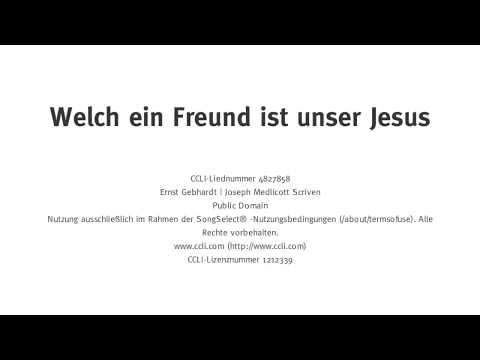 Welch ein Freund ist unser Jesus