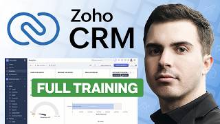 Zoho CRM FULL Beginners Tutorial 2026 | Beginner to Pro Training