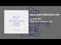 Wild And Precious Life