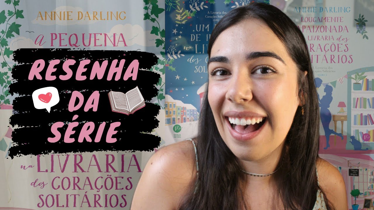 A Livraria dos Corações Solitários| Resenha da série