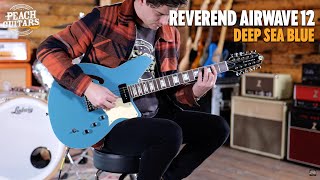 Video thumbnail for No Talking...Just Tones | Reverend Airwave 12 - Deep Sea Blue by Peach Guitars