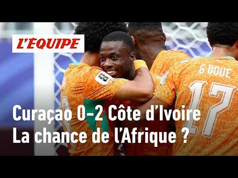 Curaçao 0-2 Côte d'Ivoire : Les Éléphants, meilleure équipe africaine ? (Coupe du monde 2026)