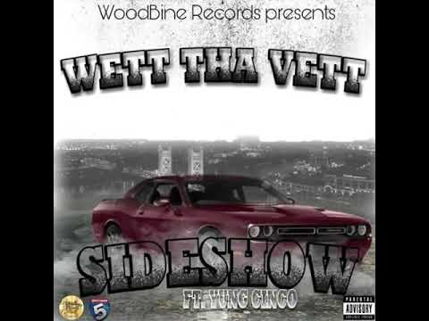"Sideshow" Wett Tha Vett x Yung Cinco Prod by @donpbeatz713 (Official Audio)