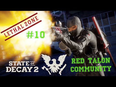 Zagrajmy w State of Decay 2 #10- [RED TALON] [LETHAL ZONE] [Gameplay PL]