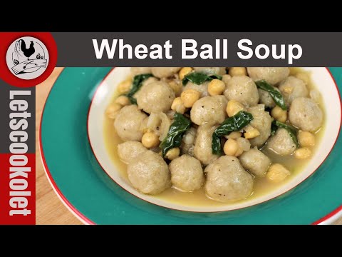 Vegan Wheat Ball Soup \ Zinkoul