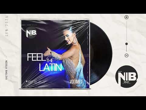Latino - Cha cha cha song 2025 - Feel the Latin - NiB Dj