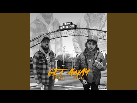 Get Away (feat. RMC Mike)
