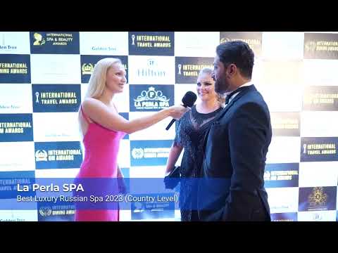 La Perla SPA — International Spa & Beauty Awards Winner Testimonial