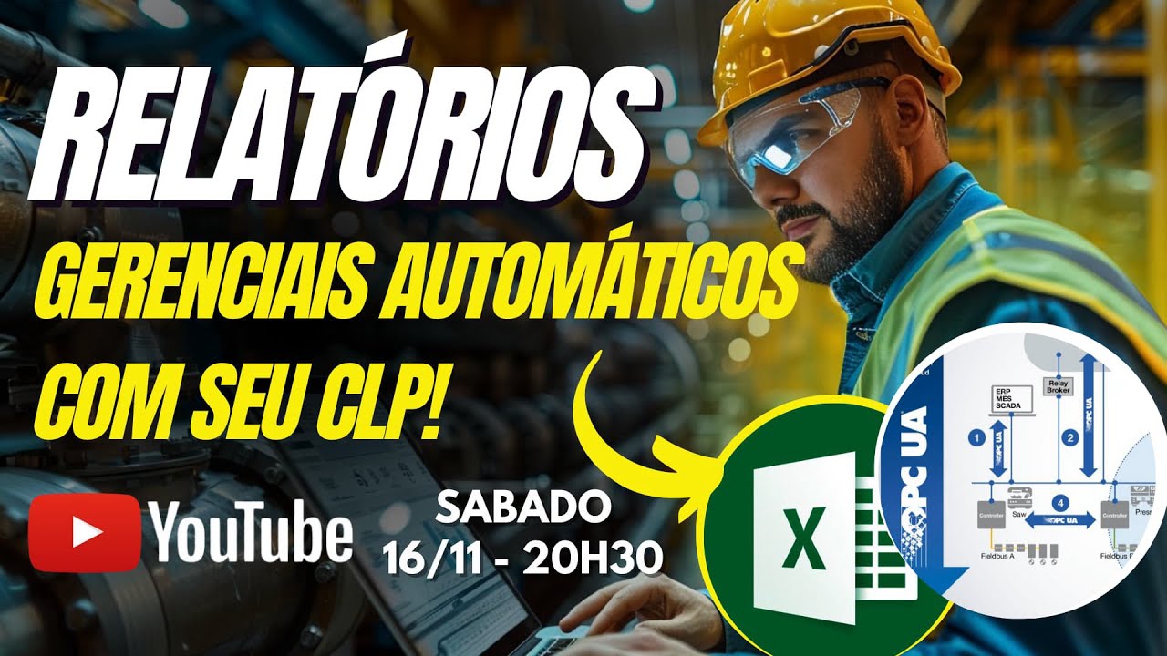 COMO INTEGRAR CLP E EXCEL E TRANSFORMAR SEUS DADOS EM DECISÕES PARA OS GESTORES DENTRO DA AUTOMAÇÃO