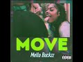 Mello Buckzz Move Official Music Video