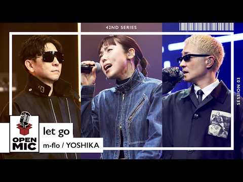 let go / m-flo × YOSHIKA【42nd ③/4】