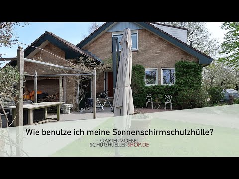 Wie benutze ich meine Sonnenschirmschutzhülle?