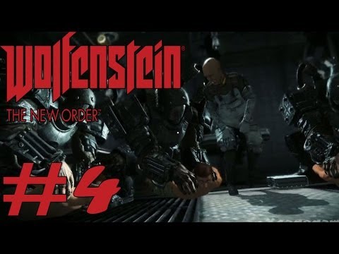 Wolfenstein : The New Order - Walkthrough Part 4 [ HD ]