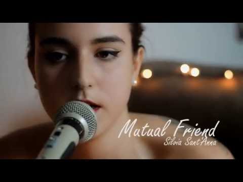 Mutual Friend video