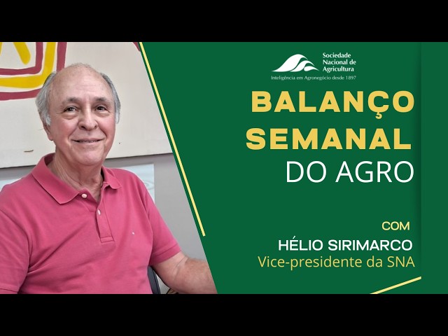Balanço Semanal do Agro - 25 de setembro