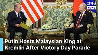 Putin Holds Meeting With Malaysia’s King Sultan Ibrahim at Kremlin Amid Victory Day Parade | AC1G