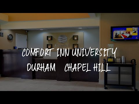 Comfort Inn University Durham – Chapel Hill Review - Durham , United States of America