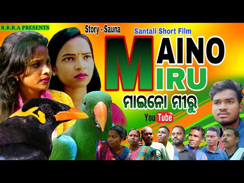 MAINO MIRU|| New Santali Super hit Short film 2025.
