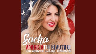 Sacha: America the Beautiful (feat. Peter Washington, Lewis Nash &amp; John di Martino)