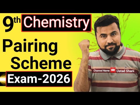 9th chemistry pairing scheme 2026🔥 Paper Pattern chemistry class 9 - new book exam 2026