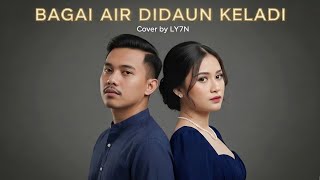 Download lagu SULTAN - BAGAI AIR DIDAUN KELADI | COVER BY LY7N #coverterbaru #musik  mp3