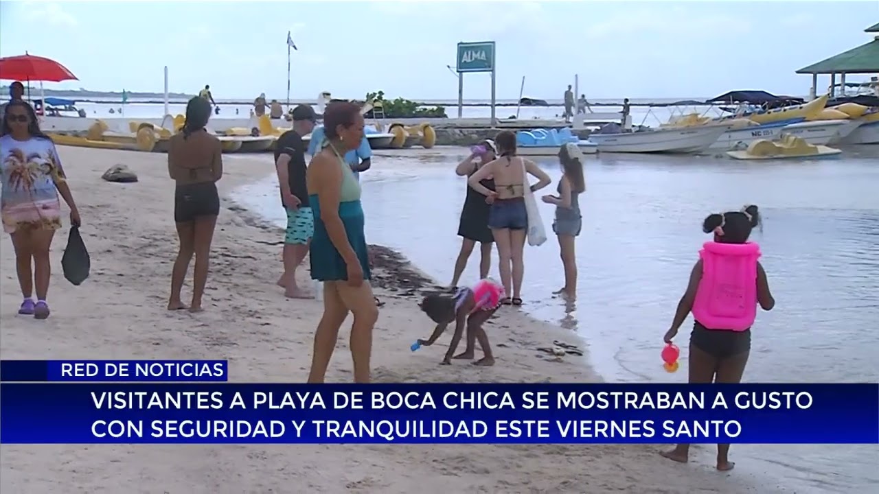 Visitantes playa de Boca Chica se mostraban a gusto con seguridad y tranquilidad este Viernes Santo