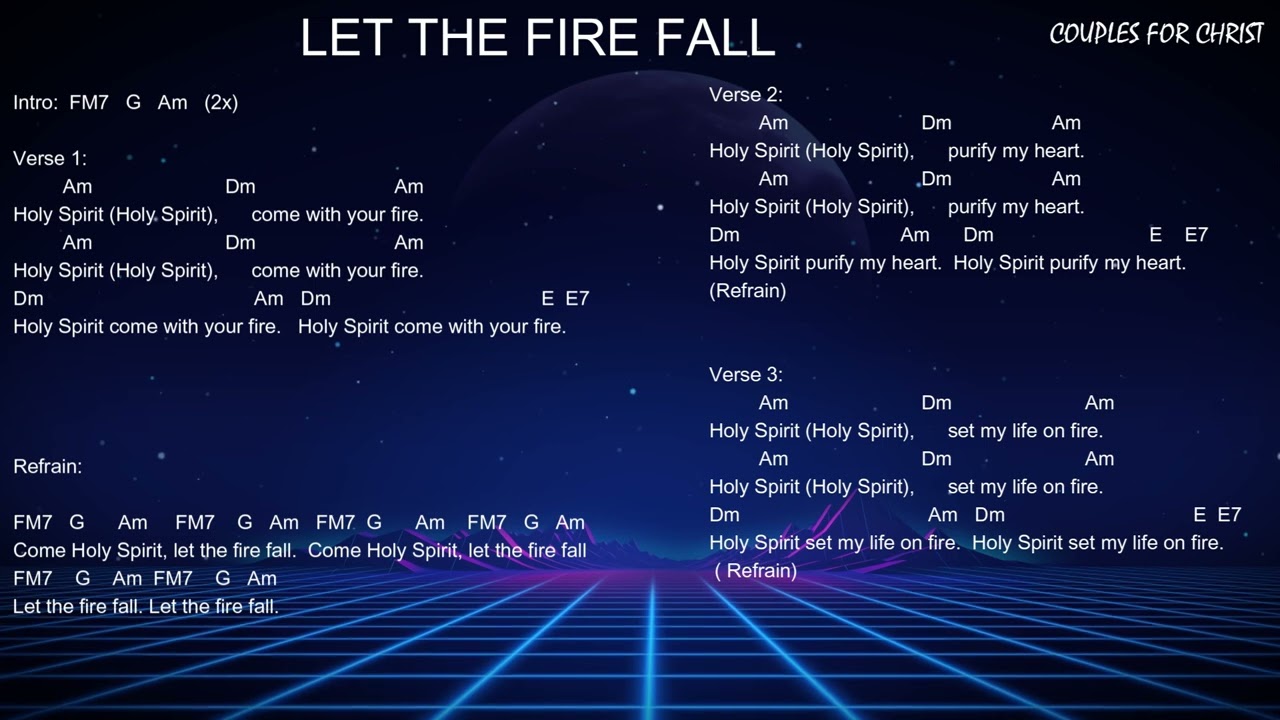 LET THE FIRE FALL - CFC Chords and Lyrics